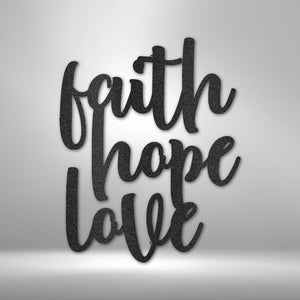 Faith-Hope-Love Steel Sign